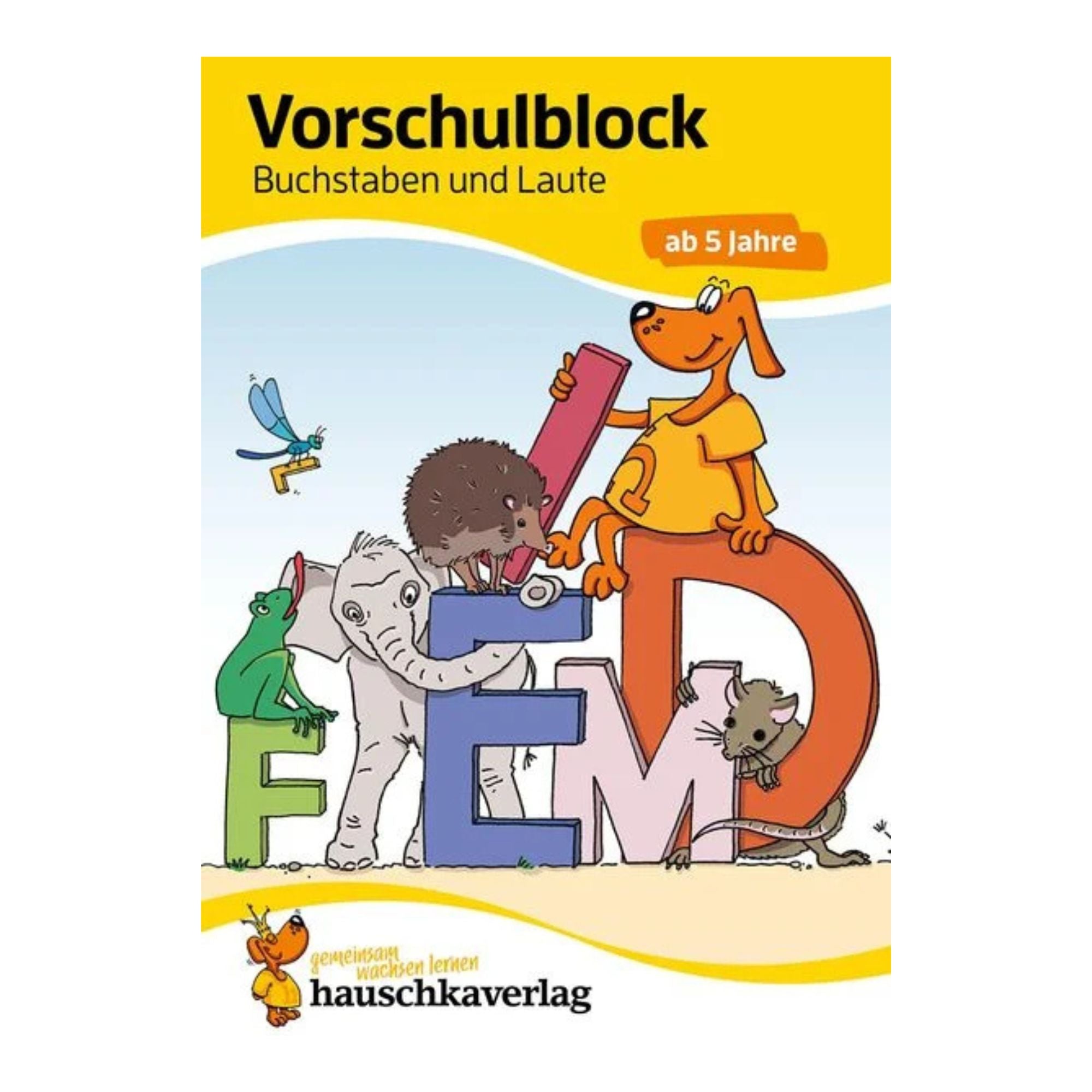 Vorschulblock – Buchstaben und Laute ab 5 Jahre - Nr. 628 Hauschka Verlag - malmichbunt.de