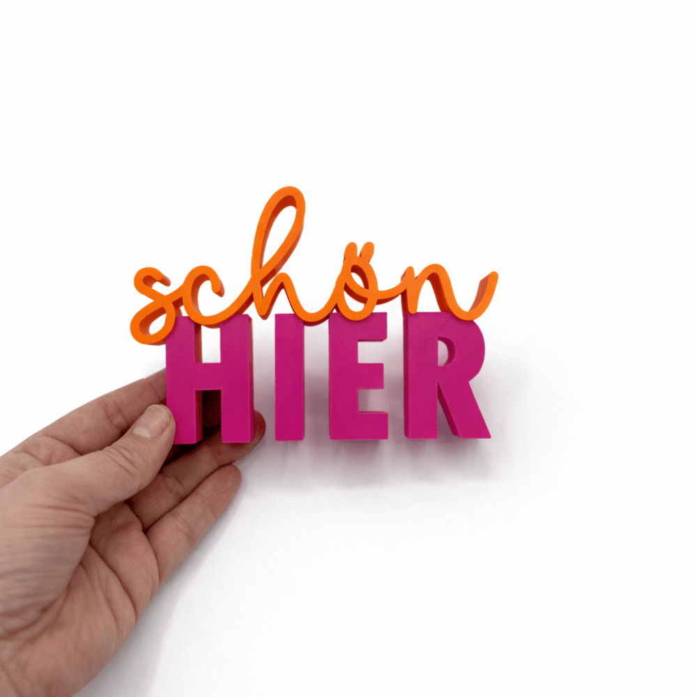 3D - Drucker Schriftzug „schön hier“ – Pink - Orange Jeka - malmichbunt.de