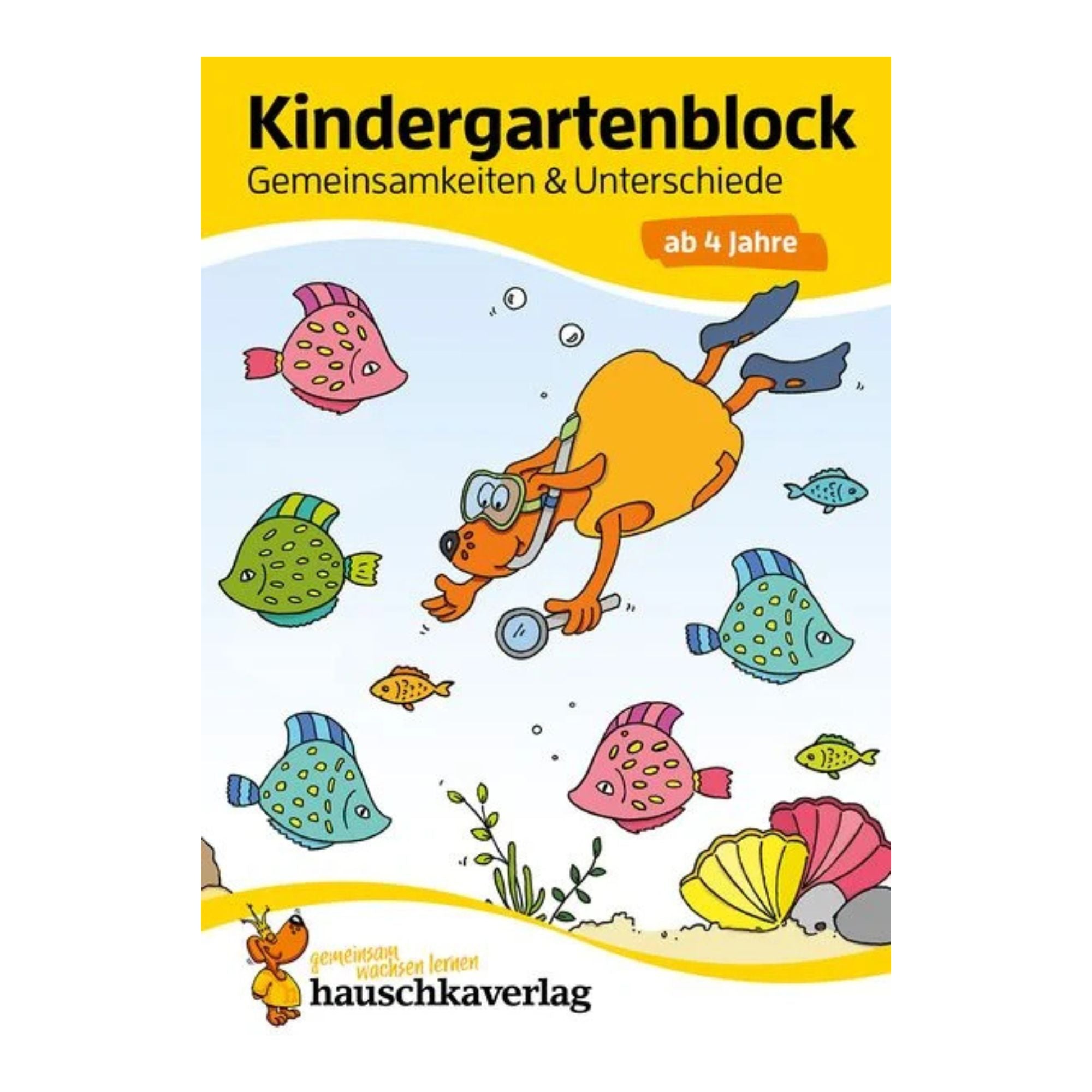 Kindergartenblock – Gemeinsamkeiten & Unterschiede ab 4 Jahre - Nr. 619 Hauschka Verlag - malmichbunt.de