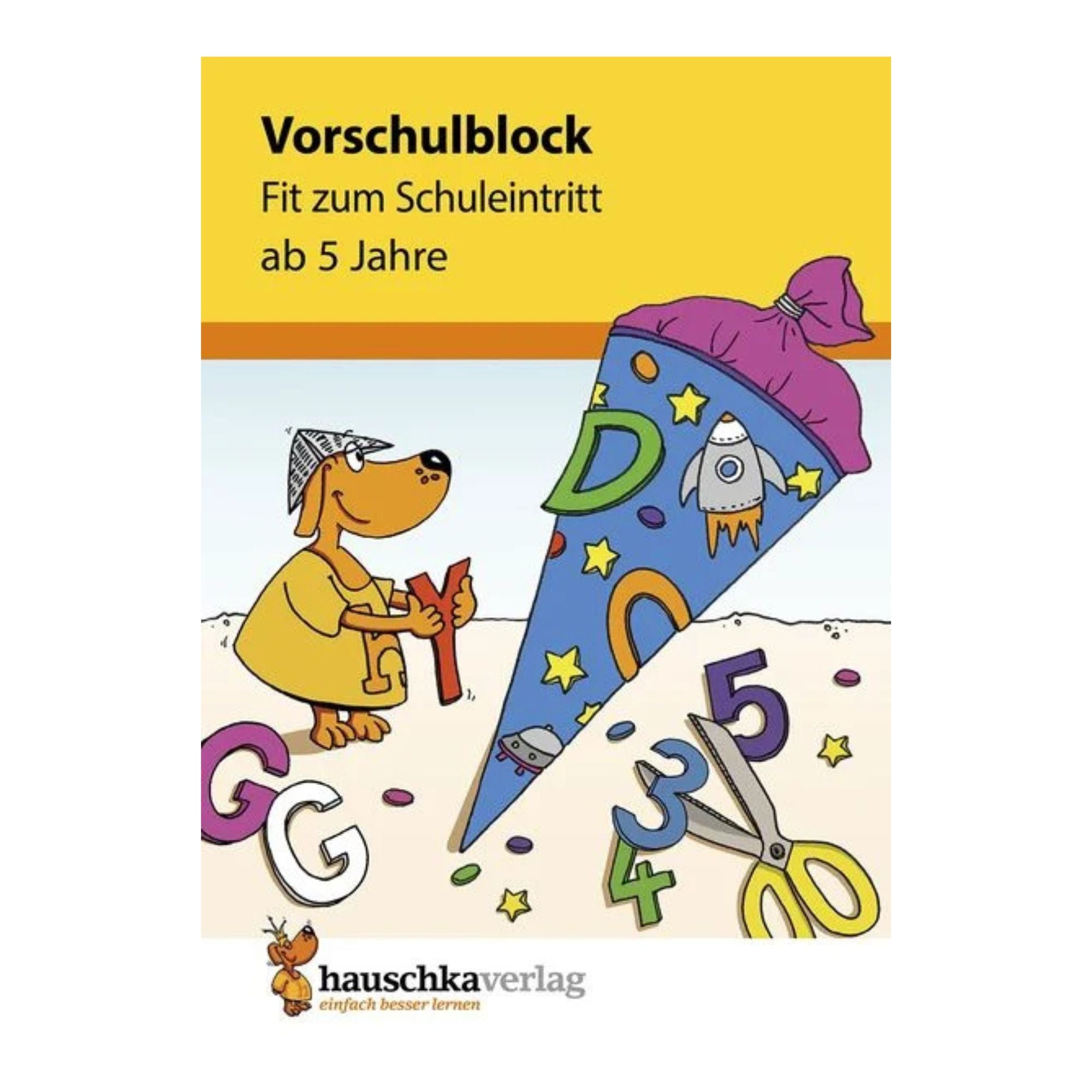 Vorschulblock – Fit zum Schuleintritt ab 5 Jahre - Nr. 625 Hauschka Verlag - malmichbunt.de