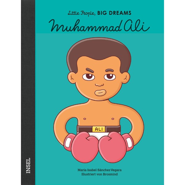 Little People, Big Dreams - Muhammad Ali